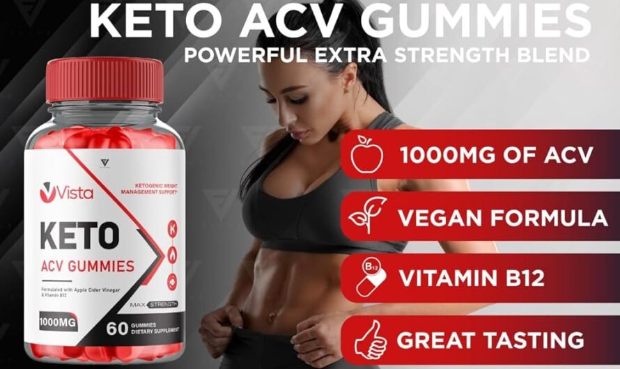 Vista Keto ACV Gummies – Genuine Weight Reduction Formula in 2023!